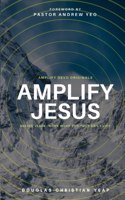 Amplify Jesus