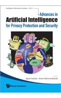 Advances in Artificial Intelligence for Privacy Protection and Security