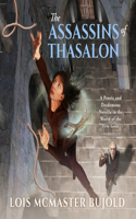 Assassins of Thasalon: A Penric & Desdemona Novella in the World of the Five Gods