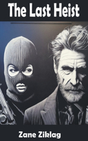 Last Heist