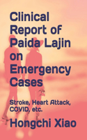 Clinical Report of Paida Lajin on Emergency Cases