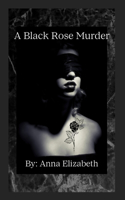 Black Rose Murder