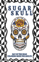 Sugar Skull, Day of the Dead, Coloring Book For Adults