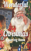 Wonderful Christmas Coloring Book: 50 Holiday Christmas and Wonderful Image Coloring Book with Fun, Easy, and Relaxing (Coloring Book For Adult)