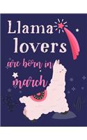 Llama Lovers Are Born In March