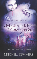 Cloistered Vampire