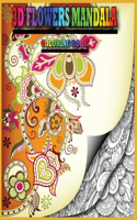 3D Flowers Mandala Coloring Book