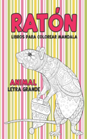 Libros para colorear Mandala - Letra grande - Animal - Ratón