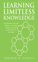 Learning Limitless Knowledge