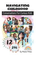 Navigating Childhood: Conversations For Curious Kids(Empathy Explorers)