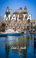 Experience Malta like a Local