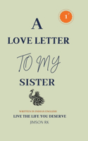 love letter to my sister