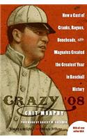Crazy '08