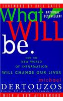What Will Be
