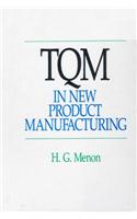 Tqm in New Product Manufacturing
