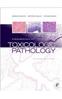 Fundamentals of Toxicologic Pathology