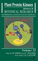 Plant Protein Kinases: Volume 32 (Advances in Botanical Research)