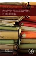 History of Risk Assessment in Toxicology