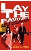 Lay the Favourite