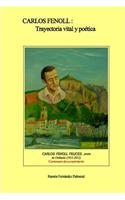 Carlos Fenoll, trayectoria vital y poética