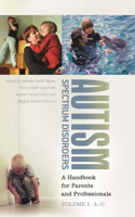 Autism Spectrum Disorders [2 Volumes]