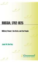 Russia, 1762-1825
