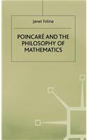 Poincaré and the Philosophy of Mathematics