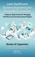 Lean Healthcare Systems Engineering for Clinical Environments