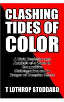 CLASHING TIDES OF COLOR