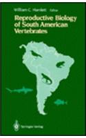 Reproductive Biology of South American Vertebrates