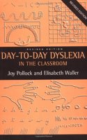 Day to Day Dyslexia in the Classroom