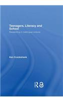 Teenagers, Literacy and School