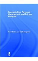 Segmentation, Revenue Management and Pricing Analytics