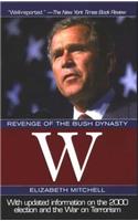W: Revenge of the Bush Dynasty