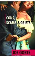 Cons, Scams, and Grifts