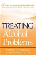 Treating Alcohol Problems