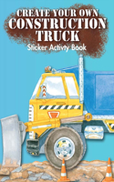 Create Your Own Construction Truck Sticker Activity Book: (Little Activity Books)