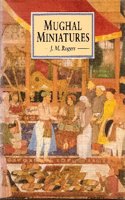 Mughal Miniatures: (Eastern Art Series)