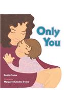 Only You