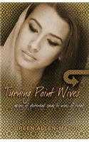 Turning Point Wives