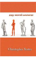 Sissy Moral Universe