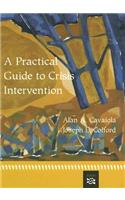 A Practical Guide to Crisis Intervention