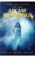 Arcane Awakenings Books Three and Four