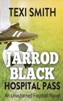 Jarrod Black - Hospital Pass