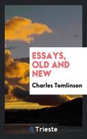 Essays, Old and New