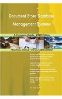 Document Store Database Management Systems A Complete Guide - 2020 Edition
