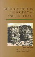 Reconstructing the Society of Ancient Israel