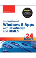 Sams Teach Yourself Windows 8 Apps with JavaScript and Html5 in 24 Hours