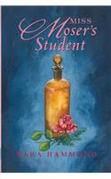 Miss Moser's Student