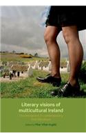 Literary Visions of Multicultural Ireland